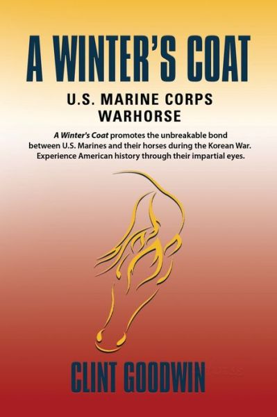 Cover for Clint Goodwin · A Winter's Coat : U.S. Marine Corps Warhorse (Paperback Book) (2023)