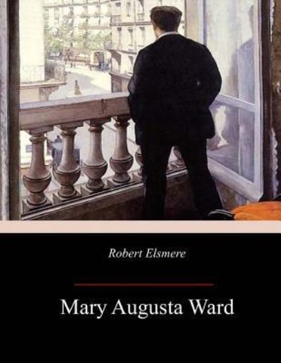 Cover for Humphry Ward · Robert Elsmere (Paperback Book) (2017)