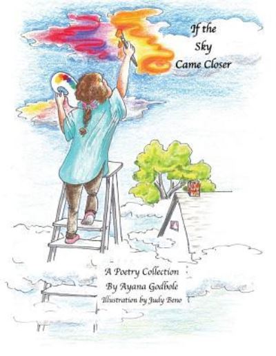 Cover for Ayana Godbole · If the Sky Came Closer (Paperback Book) (2018)