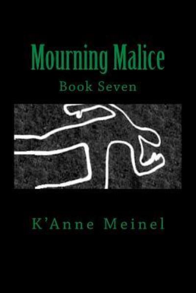 Cover for K'Anne Meinel · Mourning Malice (Paperback Book) (2017)