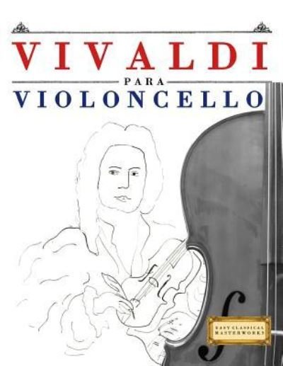 Cover for Easy Classical Masterworks · Vivaldi Para Violoncello (Pocketbok) (2018)
