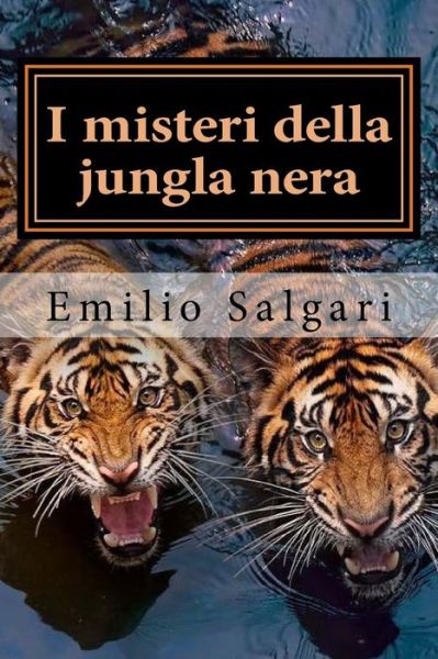 Cover for Emilio Salgari · I misteri della jungla nera (Taschenbuch) (2018)