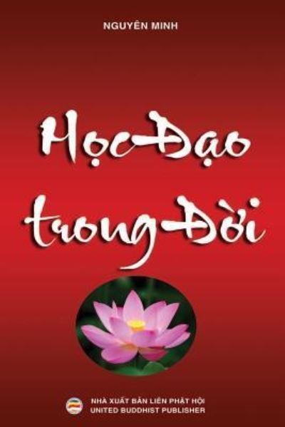 Cover for Nguyên Minh · H?c ??o trong ??i (Paperback Book) (2018)
