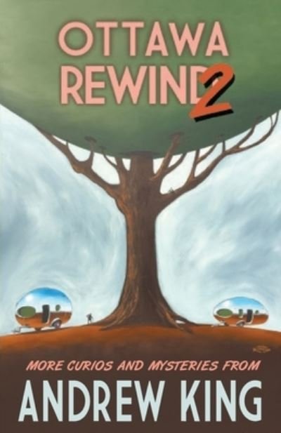 Cover for Andrew King · Ottawa Rewind 2 (Taschenbuch) (2020)
