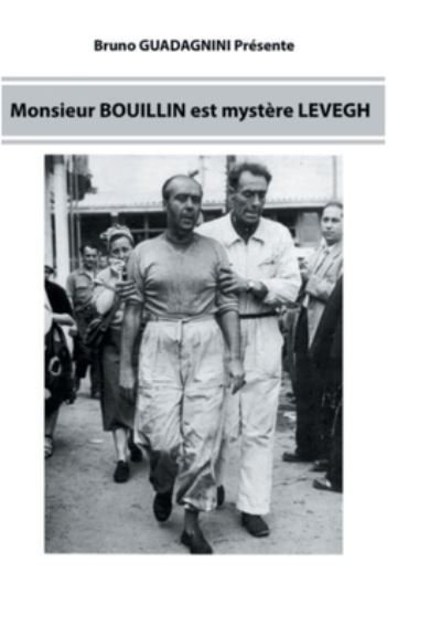Cover for Guadagnini · Monsieur Bouillin est mystèr (Bok) (2020)