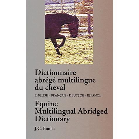 Cover for Jean-Claude Boulet · Dictionnaire abrégé multilingue du cheval (Paperback Book) (2011)