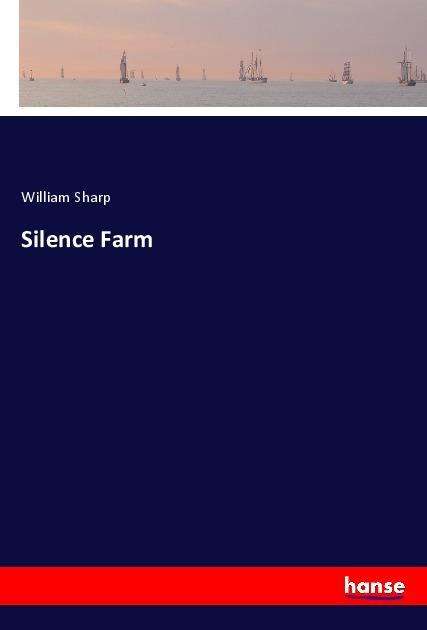 Cover for Sharp · Silence Farm (Book)