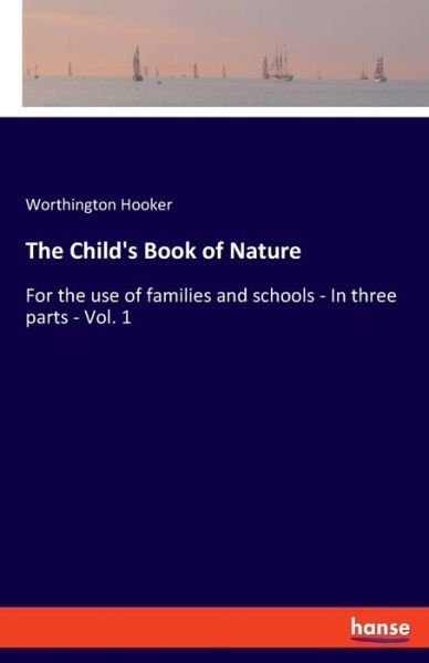 Cover for Hooker · The Child's Book of Nature (Buch) (2019)