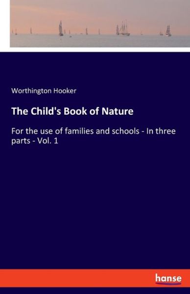 Cover for Hooker · The Child's Book of Nature (Buch) (2019)