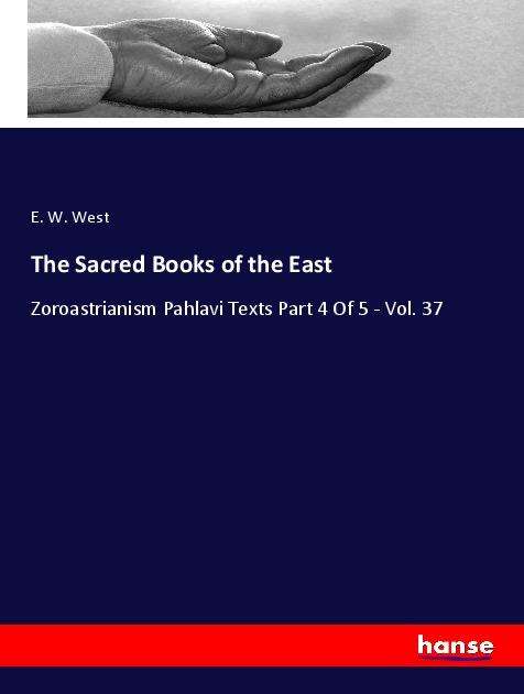 Cover for West · The Sacred Books of the East (Book)