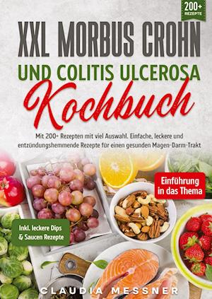 Cover for Claudia Messner · XXL Morbus Crohn und Colitis Ulcerosa Kochbuch (Book) (2023)