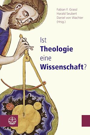 Cover for Fabian F. Grassl · Ist Theologie eine Wissenschaft? (Book) (2022)