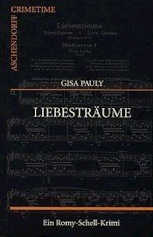 Liebesträume - Gisa Pauly - Libros - Aschendorff Verlag - 9783402034439 - 1 de julio de 2004