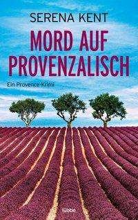 Cover for Kent · Mord auf Provenzalisch (Book)