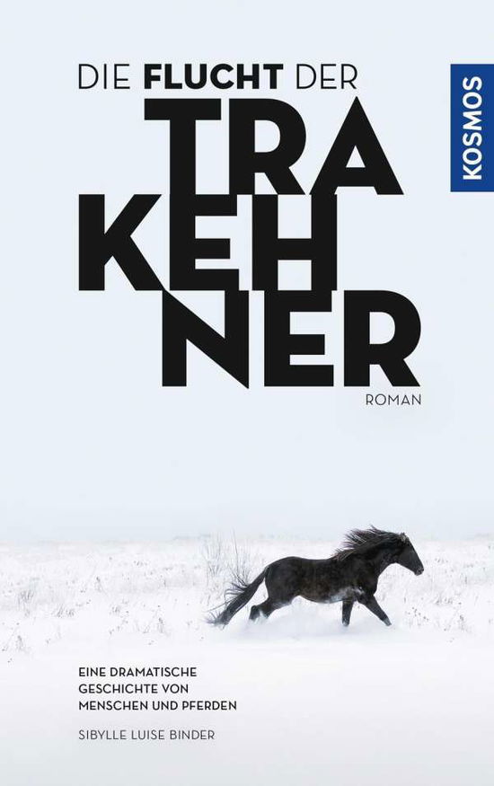 Cover for Binder · Die Flucht der Trakehner (Book)