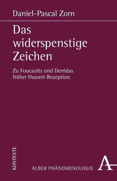 Cover for Zorn · Das widerspenstige Zeichen (Bog) (2022)
