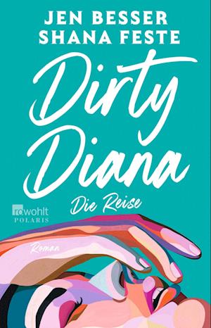 Cover for Jen Besser · Dirty Diana: Die Reise (Book) (2025)