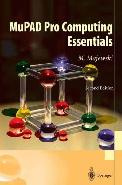 Cover for Miroslaw Majewski · MuPAD Pro Computing Essentials (Paperback Book) [2nd ed. 2004 edition] (2004)