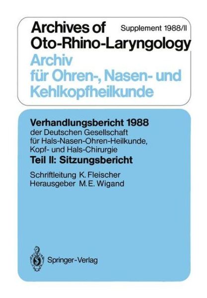 Cover for Konrad Fleischer · Teil Ii: Sitzungsbericht - Verhandlungsbericht Der Deutschen Gesellschaft Fur Hals-nasen-ohren-heilkunde, Kopf- Und Hals-chirurgie / Verh.ber.dt.ges.hno-heilkunde 1988 (Paperback Book) (1988)