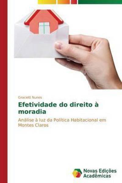 Cover for Nunes Graciett · Efetividade Do Direito a Moradia (Paperback Bog) (2015)