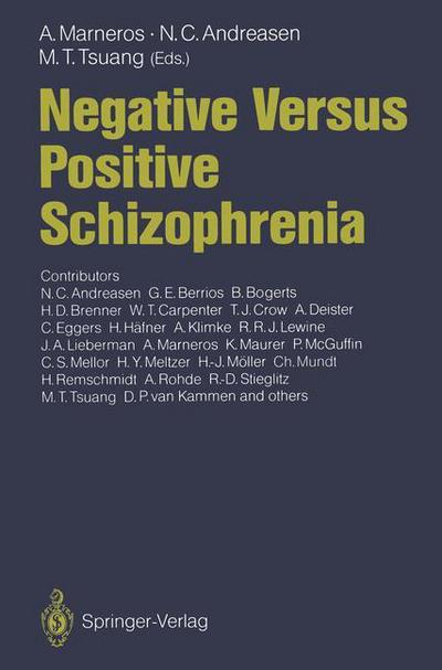 Cover for Andreas Marneros · Negative Versus Positive Schizophrenia (Taschenbuch) [Softcover reprint of the original 1st ed. 1991 edition] (2011)