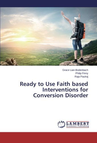 Cover for Raja Paulraj · Ready to Use Faith Based Interventions for Conversion Disorder (Paperback Book) (2014)