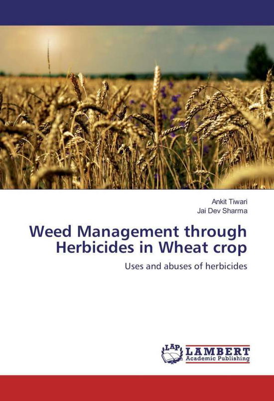 Cover for Tiwari · Weed Management through Herbicid (Bog)