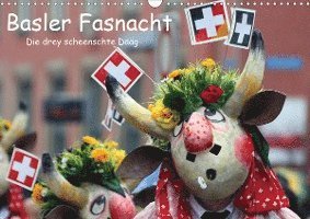 Basler Fasnacht - die drey scheens - Raab - Bøger -  - 9783670561439 - 