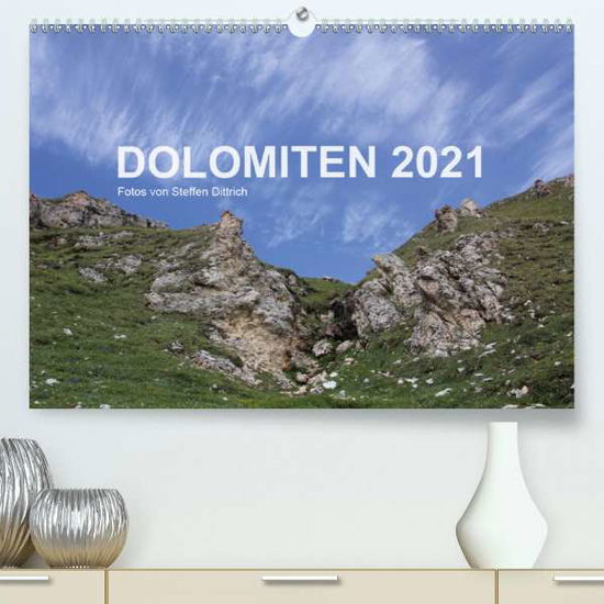 Cover for Dittrich · DOLOMITEN 2021 (Premium, hochw (Book)