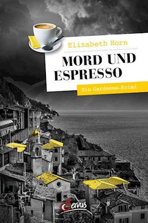 Cover for Elizabeth Horn · Mord und Espresso (Bok) (2024)