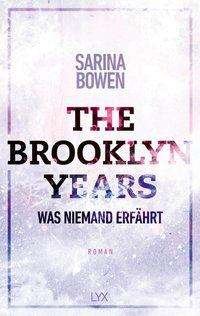 Cover for Bowen · The Brooklyn Years - Was niemand (Bog)