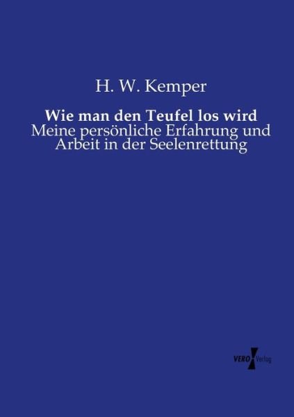 Cover for H W Kemper · Wie Man den Teufel Los Wird (Paperback Book) (2019)