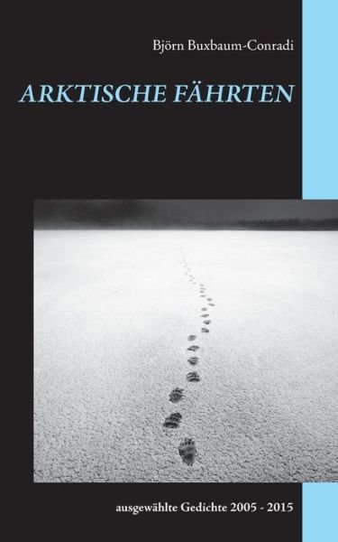 Cover for Buxbaum-Conradi · Arktische Fährten (Book) (2016)