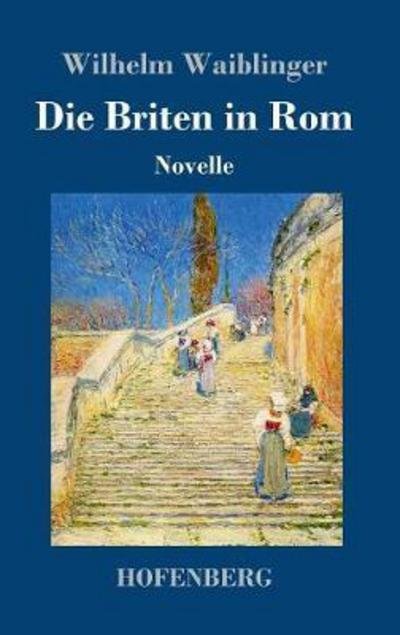Cover for Waiblinger · Die Briten in Rom (Book) (2017)