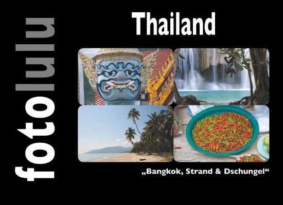 Cover for Fotolulu · Thailand (Book)