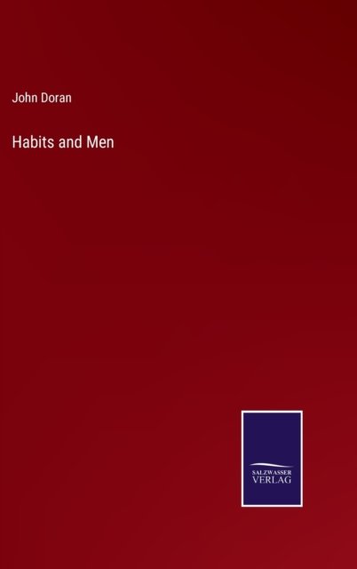 Cover for John Doran · Habits and Men (Gebundenes Buch) (2022)