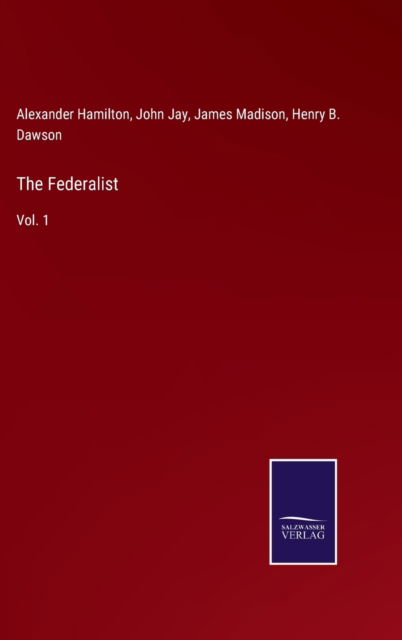 Cover for Alexander Hamilton · The Federalist (Hardcover Book) (2022)