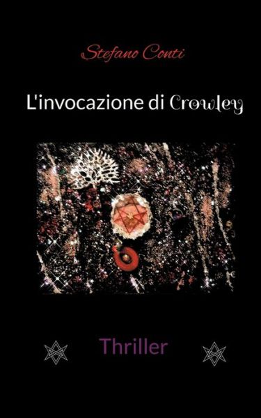 Cover for Stefano Conti · L'invocazione di Crowley (Book) (2024)