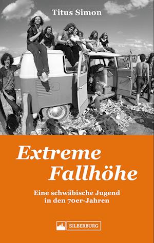 Extreme Fallhöhe - Titus Simon - Books - Silberburg - 9783842524439 - April 26, 2024