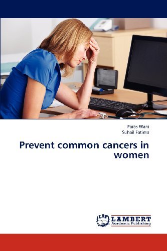 Cover for Suhail Fatima · Prevent Common Cancers in Women (Paperback Bog) (2012)
