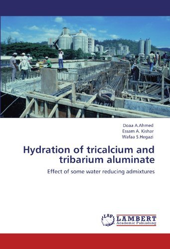Cover for Wafaa S.hegazi · Hydration of Tricalcium and Tribarium Aluminate: Effect of Some Water Reducing Admixtures (Paperback Book) (2012)
