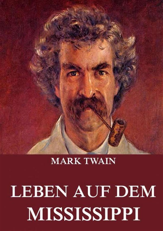 Cover for Twain · Leben auf dem Mississippi (Book)
