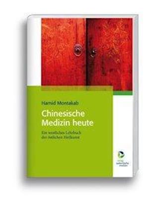 Cover for Montakab · Chinesische Medizin heute (Buch)