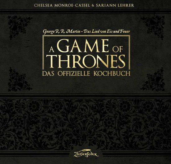 A Game of Thrones-Kochbuc - Monroe-Cassel - Livros -  - 9783938922439 - 
