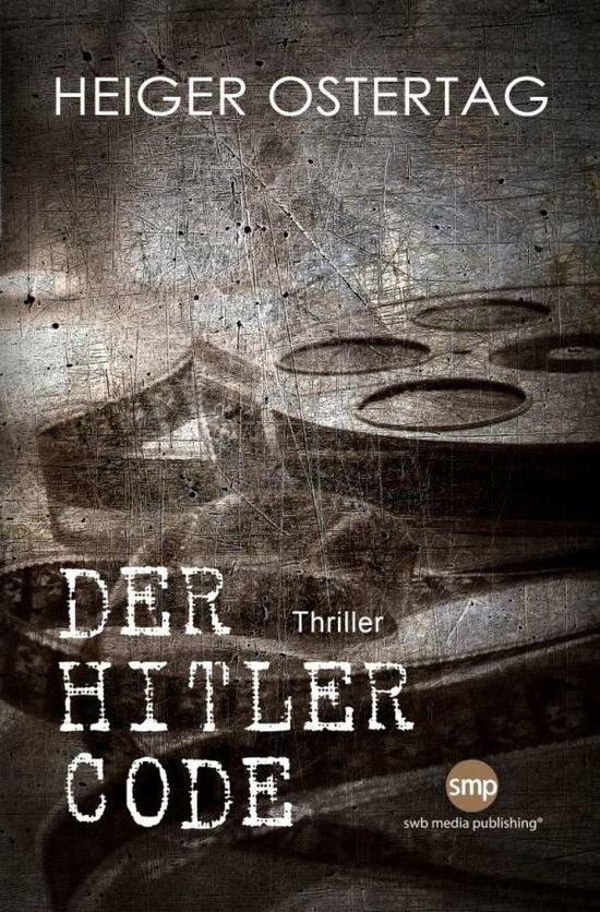 Cover for Ostertag · Der Hitler Code (Buch)