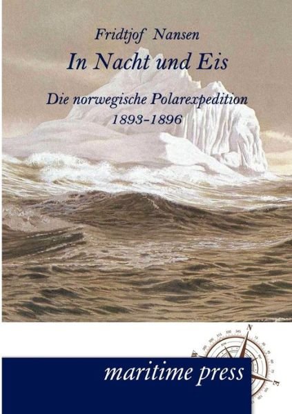 Cover for Dr Fridtjof Nansen · In Nacht und Eis (Taschenbuch) [German, 1. Auflage. edition] (2012)