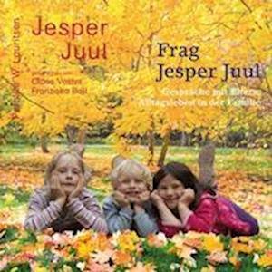 Cover for Jesper Juul · Frag Jesper Juul - Gespräche mit Eltern (Hörbok (CD)) (2023)