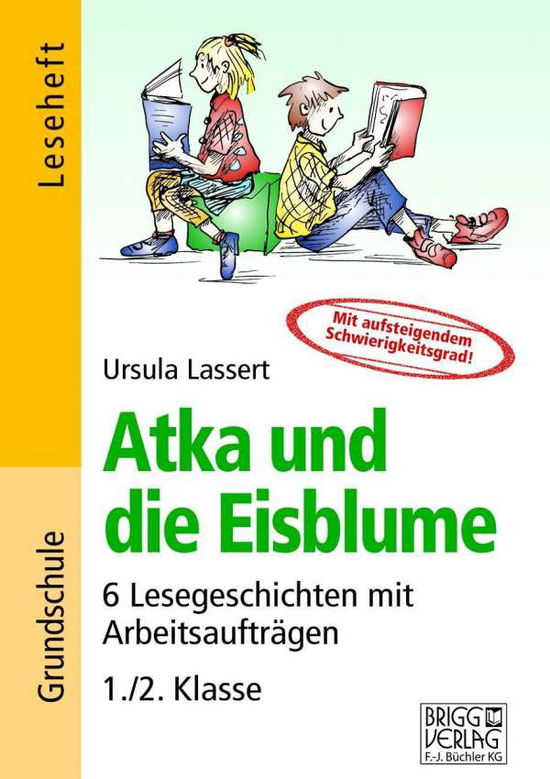 Cover for Lassert · Atka und die Eisblume (Book)