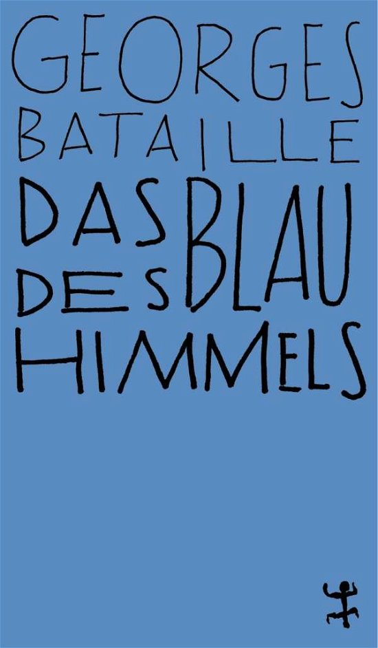 Cover for Bataille · Das Blau des Himmels (Buch)