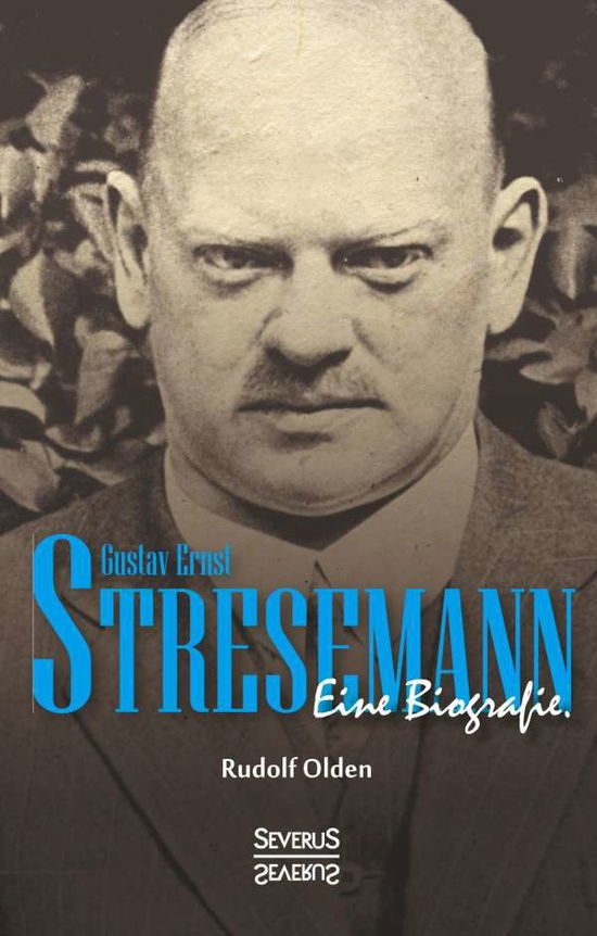 Cover for Olden · Gustav Ernst Stresemann. Biograph (Book)